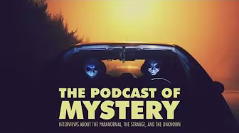 The Podcast of Mystery: Energy Vortexes